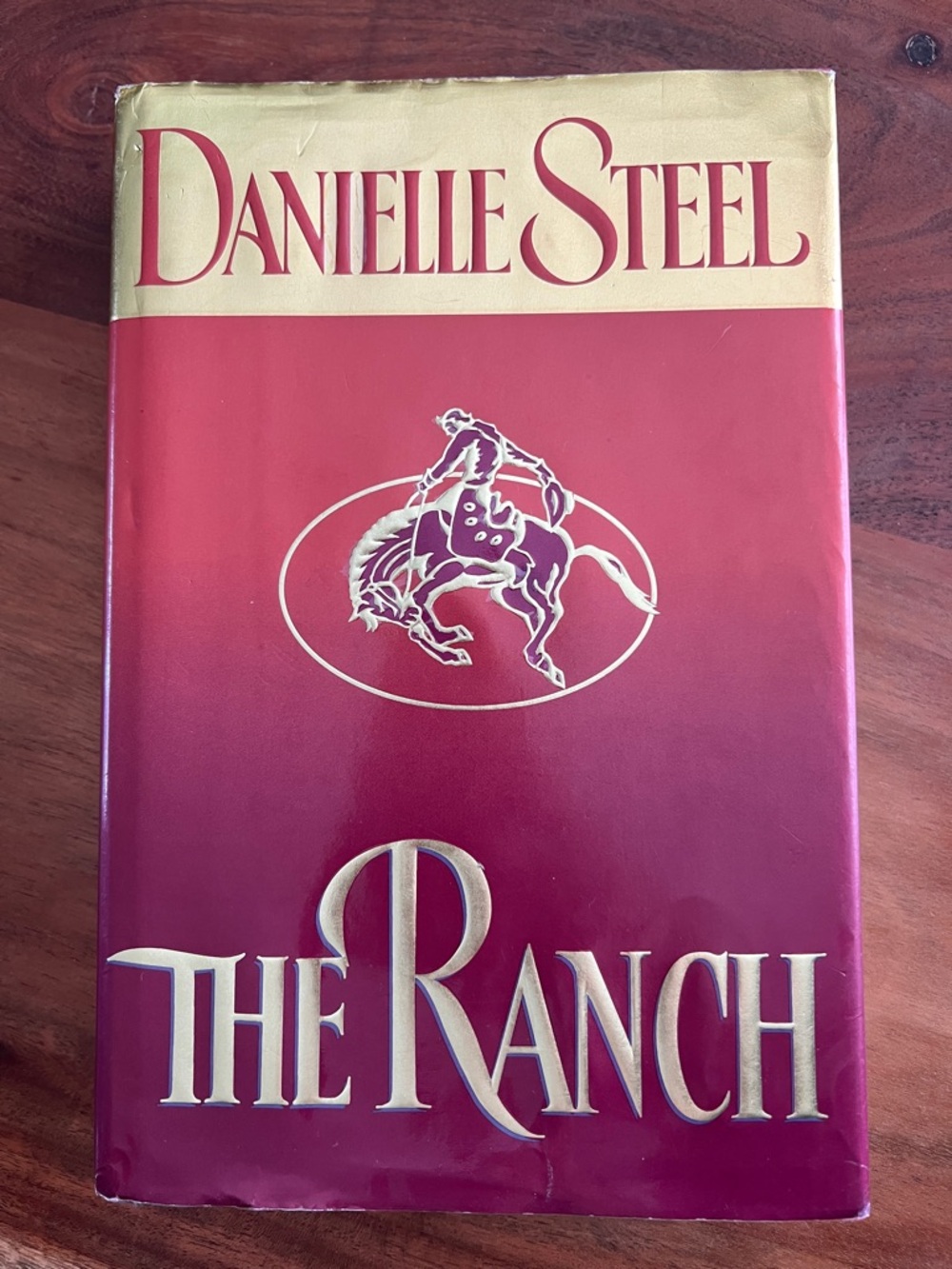 The Ranch Hardcover Book by Danielle Steel